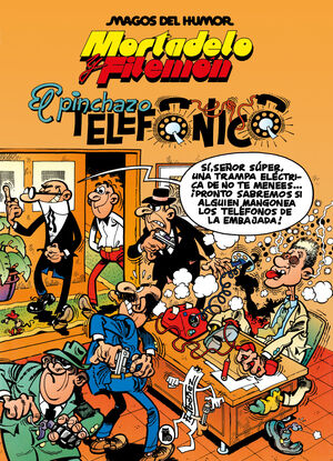 MORTADELO Y FILEMON EL PINCHAZO TELEFONICO MAGOS D
