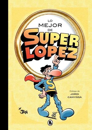 LO MEJOR DE SUPERLOPEZ LO MEJOR DE