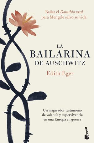 BAILARINA DE AUSCHWITZ, LA - UNA INSPIRADORA HISTO