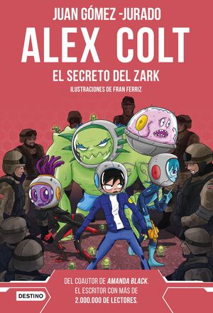 ALEX COLT 3 - EL SECRETO DEL ZARK. NUEVA PRESENTAC