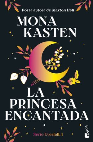 PRINCESA ENCANTADA, LA (SERIE EVERFALL, 1)