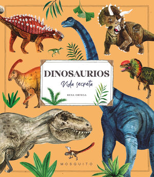 DINOSAURIOS VIDA SECRETA