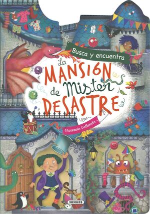 LA MANSION DE MISTER DESASTRE