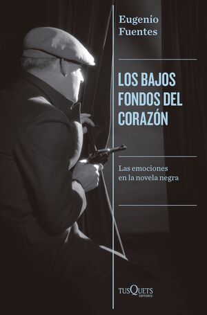 LOS BAJOS FONDOS DEL CORAZON - LAS EMOCIONES EN LA