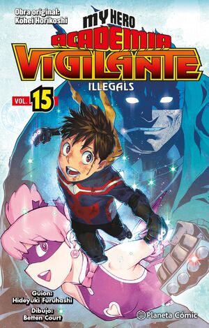 MY HERO ACADEMIA VIGILANTE ILLEGALS Nº 15/15