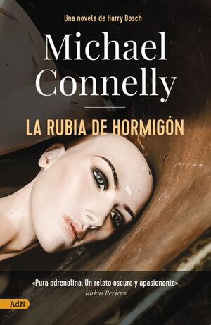 LA RUBIA DE HORMIGÓN [ADN]. ADN