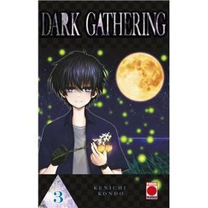DARK GATHERING 3