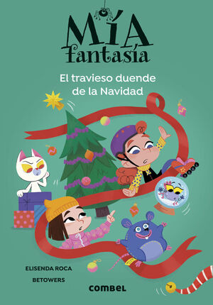 MIA FANTASIA: EL TRAVIESO DUENDE DE LA NAVIDAD