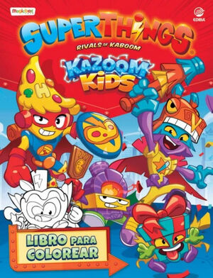 LIBRO PARA COLOREAR SUPERTHINGS KAZOOM KIDS - ESPA