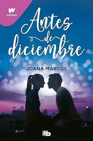 ANTES DE DICIEMBRE EDICION REVISADA POR LA AUTORA