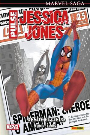 MARVEL SAGA JESSICA JONES THE PULSE. DESDE EL CIELO