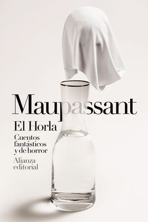 EL HORLA. CUENTOS FANTÁS