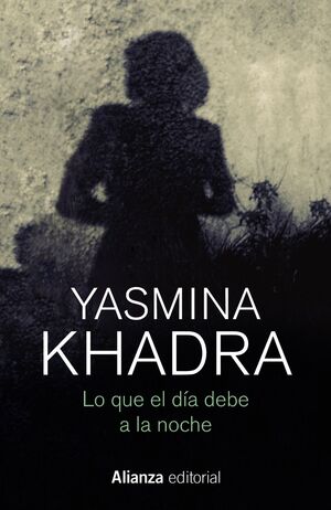 LO QUE EL DIA DEBE A LA NOCHE. A