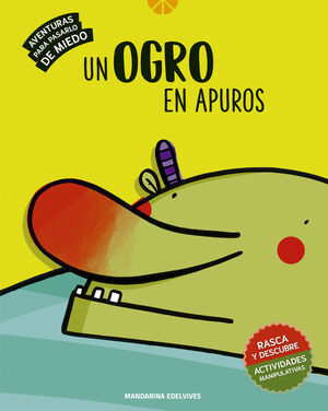 UN OGRO EN APUROS. AVENTURAS P