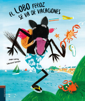 EL LOBO FEROZ SE VA DE VACACIO