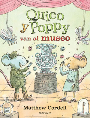 QUICO Y POPPY VAN AL MUSEO. EDEL