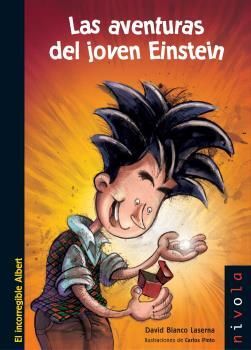AVENTURAS DEL JOVEN EINSTEIN, LAS.(INCORREGIBLE AL