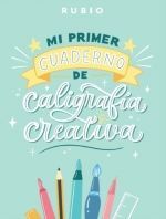 MI PRIMER CUAD.CALIGRAF.CREATIVA
