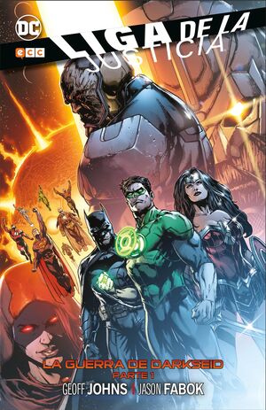 LIGA DE LA JUSTICIA: LA GUERRA DE DARKSEID  PARTE 1 (2A EDICIÓN)