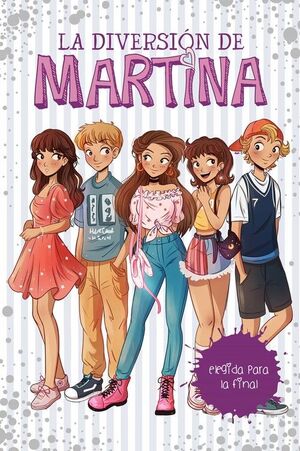 9.ELEGIDA PARA LA FINAL.(LA DIVERSION DE MARTINA)