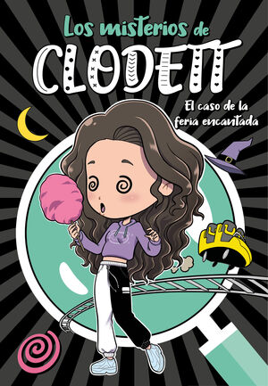 LOS MISTERIOS DE CLODETT 3 - EL CASO DE LA FERIA E