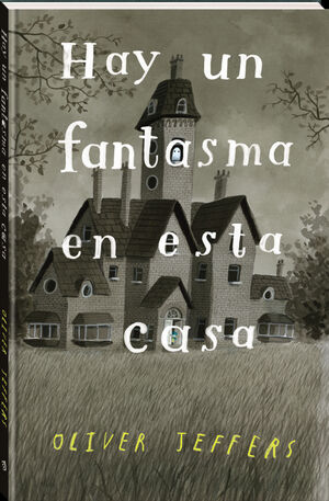 HAY UN FANTASMA EN ESTA CASA