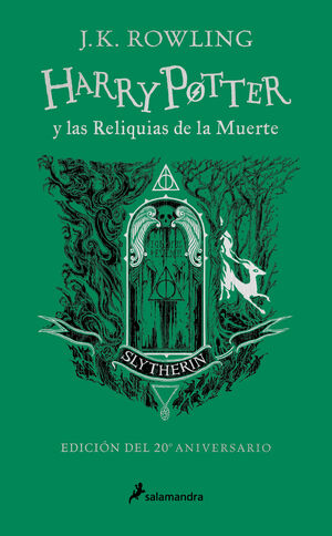 HARRY POTTER Y LAS RELIQUIAS DE LA MUERTE (EDICIÓN SLYTHERIN DEL 20º ANIVERSARIO