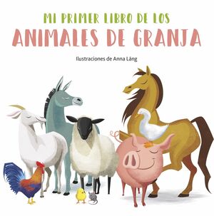 MI PRIMER LIBRO ANIMALES GRANJA.