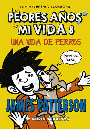 8.UNA VIDA DE PERROS.(LOS PEORES AÑOS DE MI VIDA)