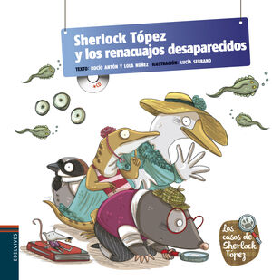 SCHERLOCK TOPEZ Y LOS RENACUAJOS