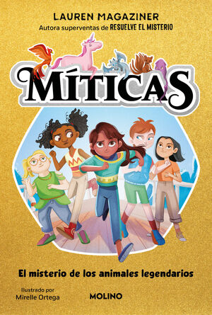 MITICAS 1 - EL MISTERIO DE LOS ANIMALES LEGENDARIO