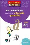 100 PROBLEMAS PARA REPASAR ORTOGRAFÍA Y GRAMÁTICA 4º PRIMARIA