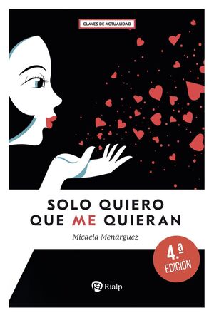 SOLO QUIERO QUE ME QUIERAN
