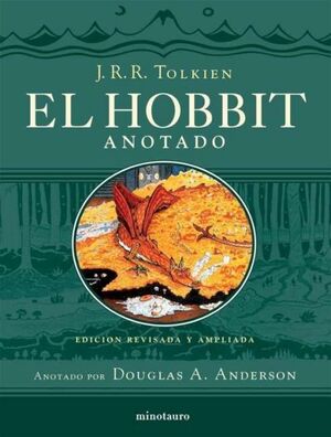 EL HOBBIT EDICION REVISADA ANOTADA E ILUSTRADA