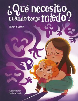 ¨QUE NECESITO CUANDO TENGO MIEDO?