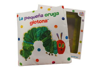 LA PEQUE¥A ORUGA GLOTONA - LIBRO DE TELA PARA ABRA