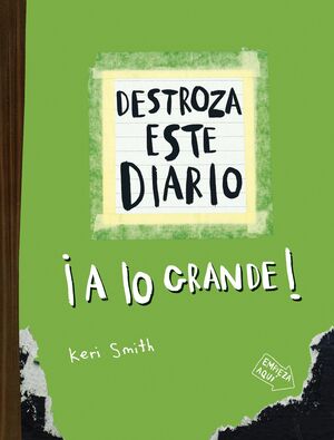DESTROZA ESTE DIARIO. A LO GRANDE - VERDE FLUOR