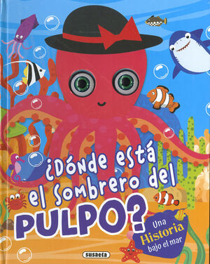 ¿DÓNDE ESTÁ EL SOMBRERO DEL PULPO