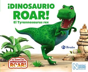 ¡DINOSAURIO ROAR! T-REX