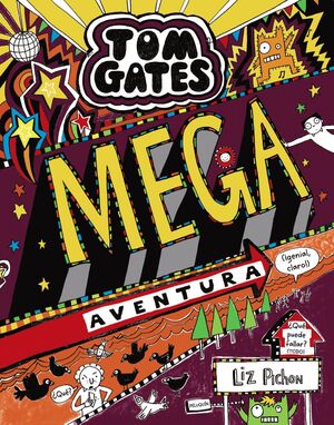 TOM GATES - MEGA AVENTURA (­GENIAL, CLARO!)