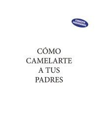 COMO CAMELARTE A TUS PADRES
