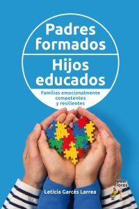 PADRES FORMADOS HIJOS EDUCADOS FAMILIAS EMOCIONALM