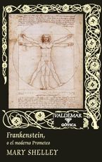 FRANKENSTEIN, O EL MODERNO PROMETEO