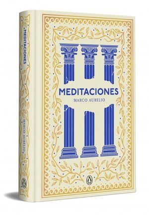 MEDITACIONES (ED. ESPECIAL EN TAPA DURA) (SERIE GR