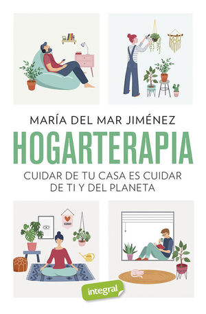 HOGARTERAPIA - CUIDAR DE TU CASA ES CUIDAR DE TI Y
