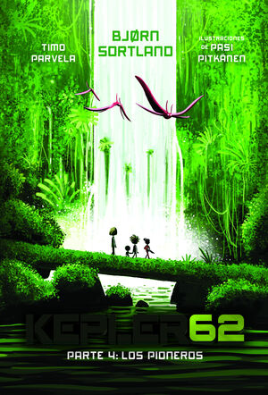 KEPLER 62 PARTE 4:LOS PIONEROS