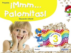 ¡MMM...PALOMITAS! 3 AÑOS 1ºTRIMESTRE
