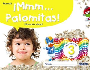 ¡MMM...PALOMITAS! 3 AÑOS 3ºTRIMESTRE