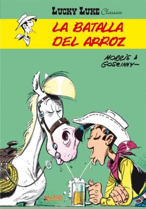 LUCKY LUKE LA BATALLA DE ARROZ