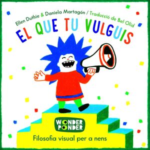 EL QUE TU VULGUIS. WONDER PONDER